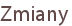 Zmiany