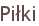 Piłki