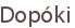 Dopóki