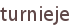 turnieje