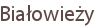 Białowieży
