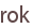 rok
