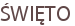 ŚWIĘTO