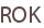 ROK