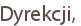 Dyrekcji,