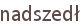 nadszedł