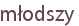 młodszy