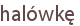 halówkę