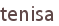 tenisa