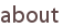 about