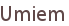 Umiem