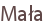 Mała