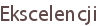 Ekscelencji
