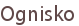Ognisko