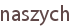 naszych