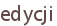 edycji