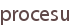 procesu