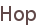 Hop