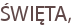 ŚWIĘTA,