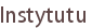 Instytutu