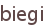 biegi