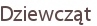 Dziewcząt