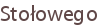 Stołowego