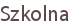 Szkolna