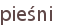 pieśni