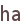 ha