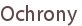 Ochrony