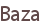 Baza
