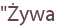 "Żywa