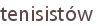 tenisistów
