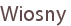 Wiosny