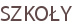 SZKOŁY