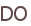 DO