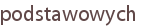 podstawowych