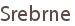 Srebrne