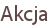Akcja