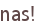 nas!