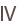 IV
