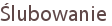 Ślubowanie