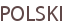 POLSKI
