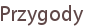 Przygody