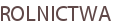 ROLNICTWA