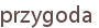 przygoda