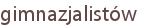 gimnazjalistów