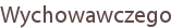 Wychowawczego