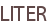 LITER